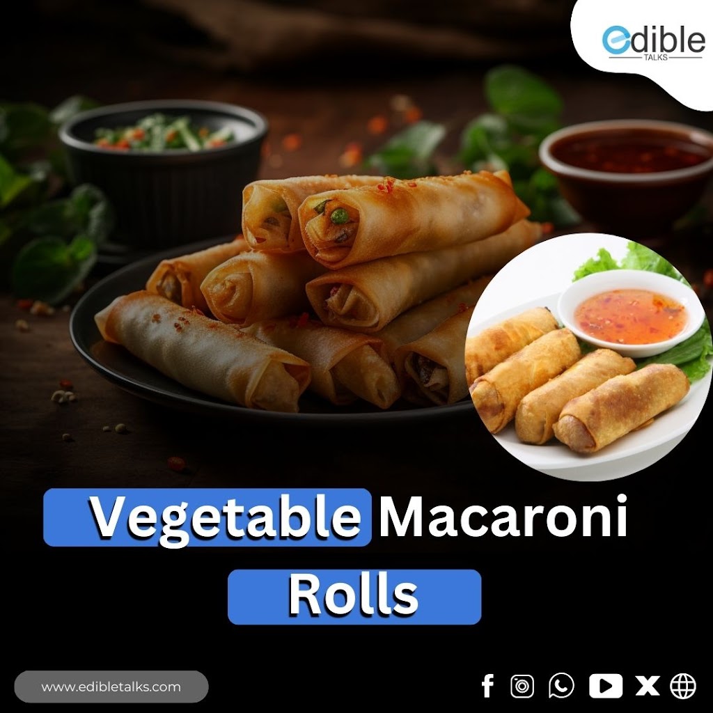 Vegetable Macaroni Roll  || Edible Talks