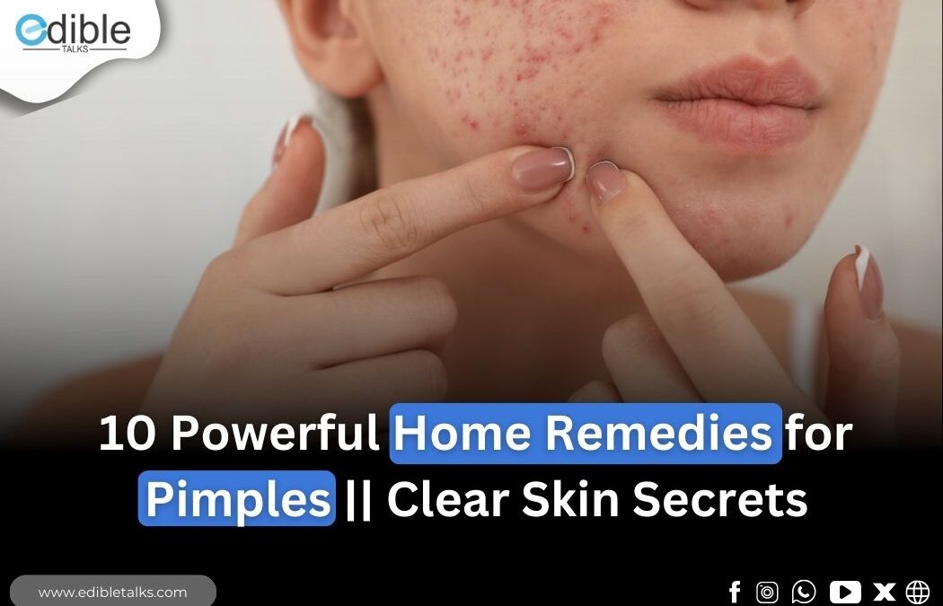 10 Powerful Home Remedies for Pimples || Clear Skin Secrets