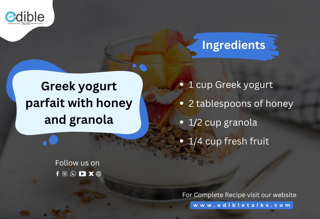 Greek yougurt Parfait with honey and granola recipe