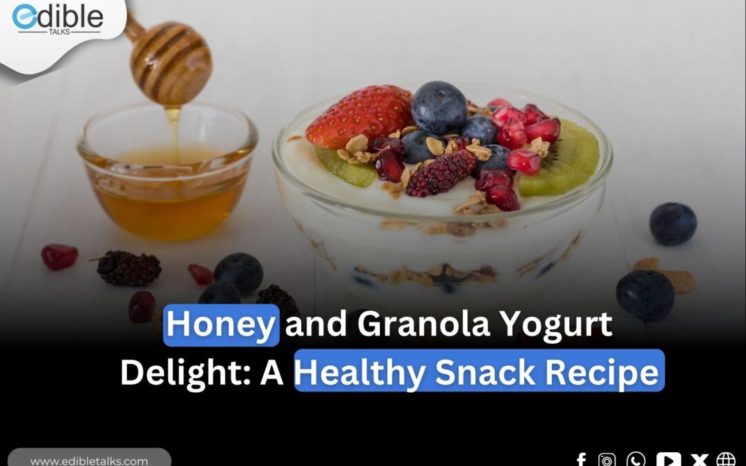 Honey, Greek yogurt and Granola Delight: A Healthy Snack Recipe