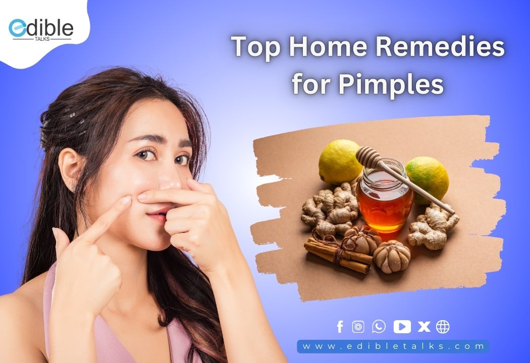 Top home remedies for pimple edibletalks