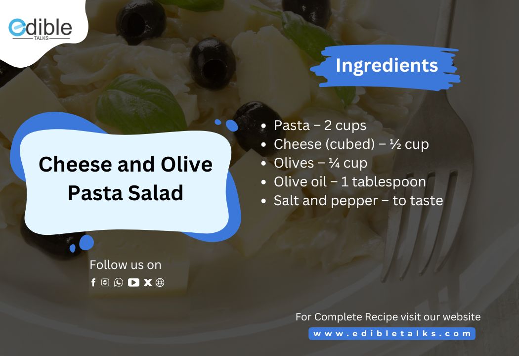Cheese and Olive Pasta Salad