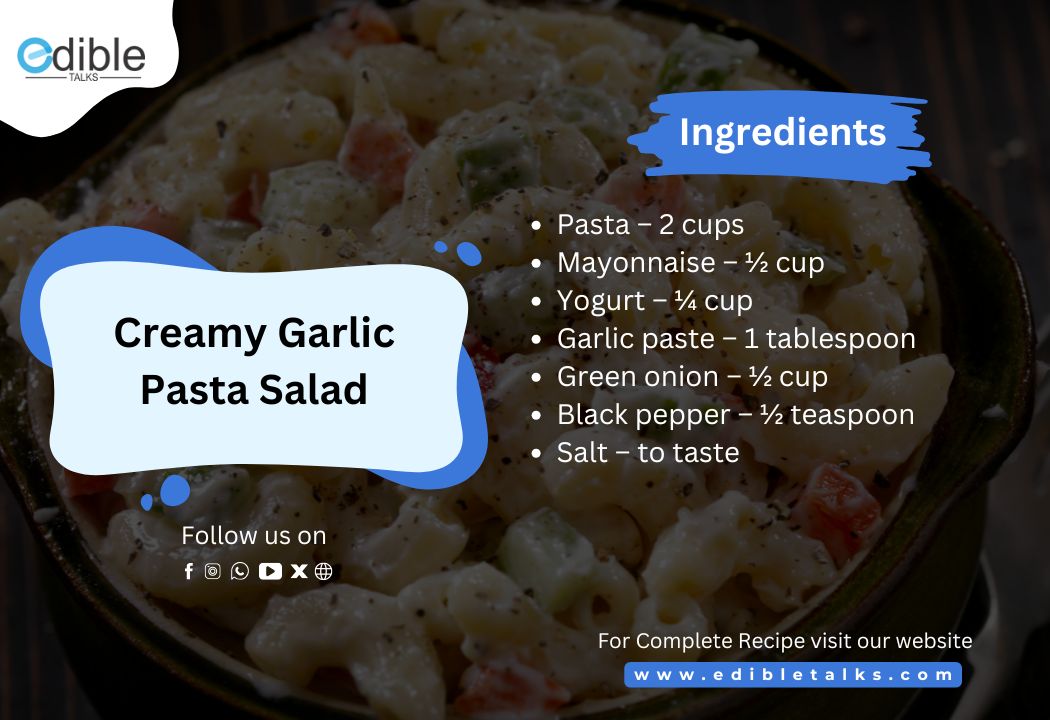 Creamy Garlic Pasta Salad